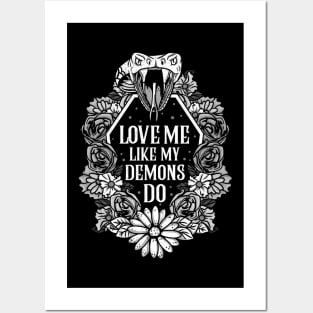 Love Me Like My Demons Do - Witchcraft Witch Gift Posters and Art